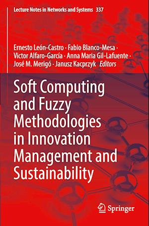 Soft Computing and Fuzzy Methodologies in Innovation Management and Sustainability