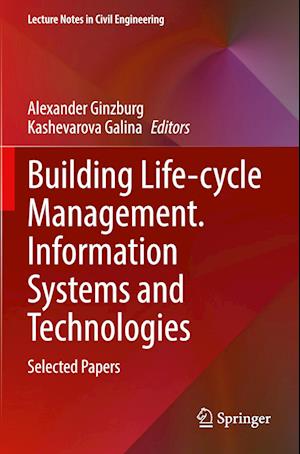 Building Life-cycle Management. Information Systems and Technologies