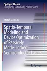 Spatio-Temporal Modeling and Device Optimization of Passively Mode-Locked Semiconductor Lasers