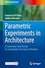 Parametric Experiments in Architecture