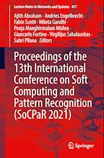 Proceedings of the 13th International Conference on Soft Computing and Pattern Recognition (SoCPaR 2021)