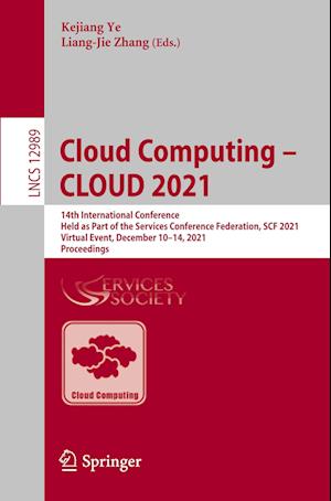 Cloud Computing – CLOUD 2021