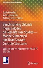 Benchmarking Chloride Ingress Models on Real-life Case Studies—Marine Submerged and Road Sprayed Concrete Structures