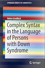 Complex Syntax in the Language of Persons with Down Syndrome 