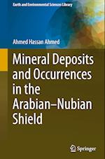 Mineral Deposits and Occurrences in the Arabian-Nubian Shield 
