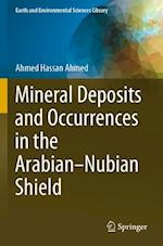 Mineral Deposits and Occurrences in the Arabian–Nubian Shield
