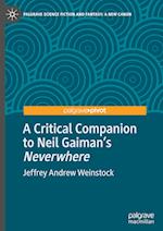 A Critical Companion to Neil Gaiman's "Neverwhere"