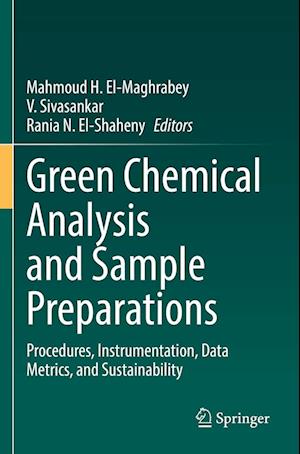 Green Chemical Analysis and Sample Preparations