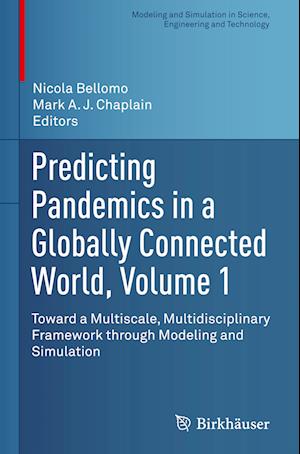 Predicting Pandemics in a Globally Connected World, Volume 1