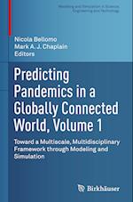 Predicting Pandemics in a Globally Connected World, Volume 1