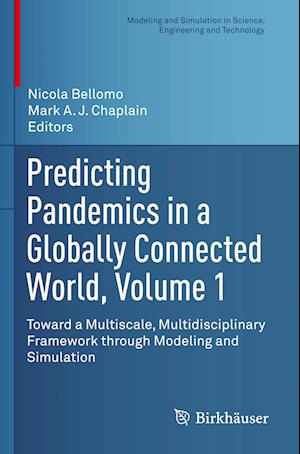 Predicting Pandemics in a Globally Connected World, Volume 1