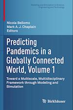 Predicting Pandemics in a Globally Connected World, Volume 1