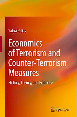 Economics of Terrorism and Counter-Terrorism Measures