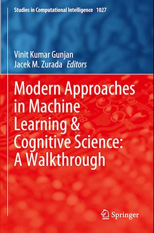 Modern Approaches in Machine Learning & Cognitive Science: A Walkthrough