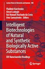 Intelligent Biotechnologies of Natural and Synthetic Biologically Active Substances