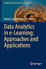 Data Analytics in e-Learning: Approaches and Applications