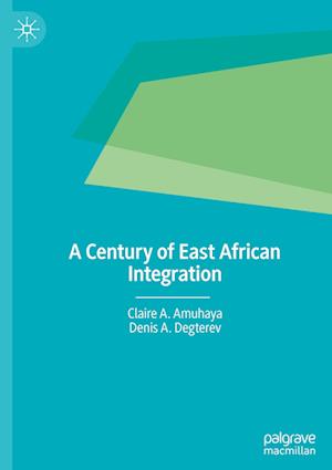 A Century of East African Integration