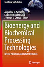 Bioenergy and Biochemical Processing Technologies