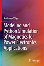 Modeling and Python Simulation of Magnetics for Power Electronics Applications