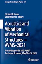 Acoustics and Vibration of Mechanical Structures – AVMS-2021