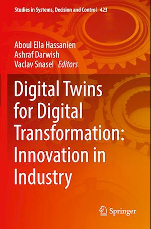 Digital Twins for Digital Transformation: Innovation in Industry