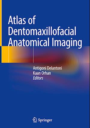 Atlas of Dentomaxillofacial Anatomical Imaging