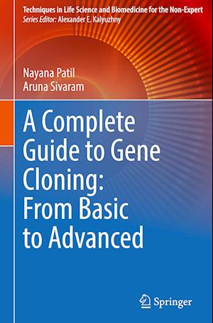 A Complete Guide to Gene Cloning: From Basic to Advanced