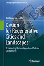 Design for Regenerative Cities and Landscapes