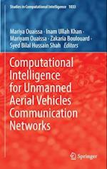 Computational Intelligence for Unmanned Aerial Vehicles Communication Networks 