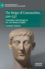 The Reign of Constantine, 306-337