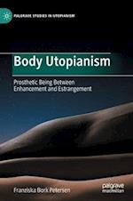 Body Utopianism