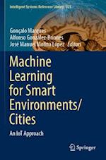 Machine Learning for Smart Environments/Cities