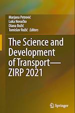 The Science and Development of Transport—ZIRP 2021