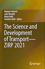 The Science and Development of Transport—ZIRP 2021