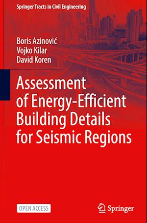 Assessment of Energy-Efficient Building Details for Seismic Regions