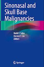 Sinonasal and Skull Base Malignancies