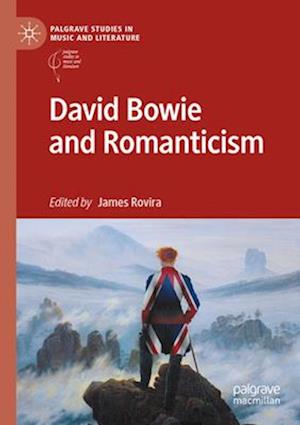 David Bowie and Romanticism