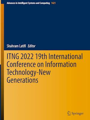 ITNG 2022 19th International Conference on Information Technology-New Generations