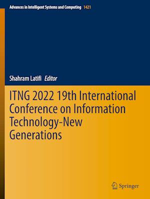 ITNG 2022 19th International Conference on Information Technology-New Generations