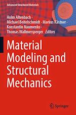 Material Modeling and Structural Mechanics