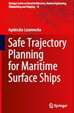 Safe Trajectory Planning for Maritime Surface Ships