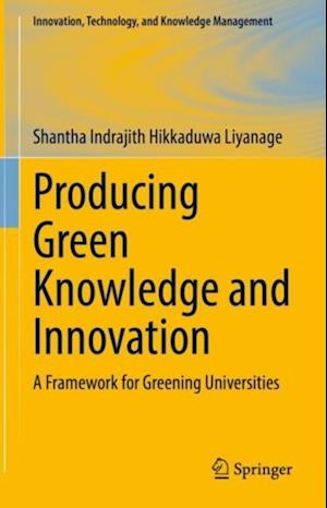 Producing Green Knowledge and Innovation