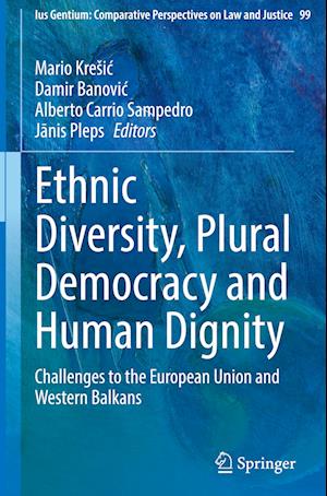 Ethnic Diversity, Plural Democracy and Human Dignity