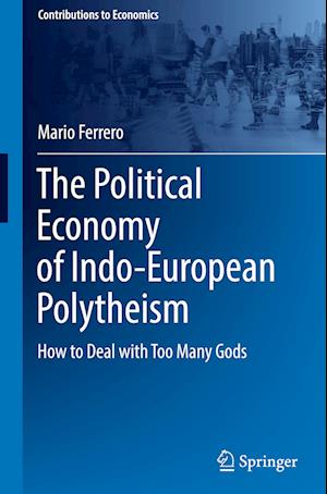 The Political Economy of Indo-European Polytheism