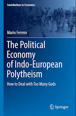 The Political Economy of Indo-European Polytheism