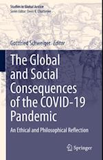 Global and Social Consequences of the COVID-19 Pandemic