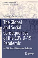 The Global and Social Consequences of the COVID-19 Pandemic