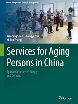 Services for Aging Persons in China