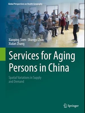 Services for Aging Persons in China