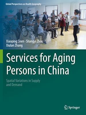 Services for Aging Persons in China